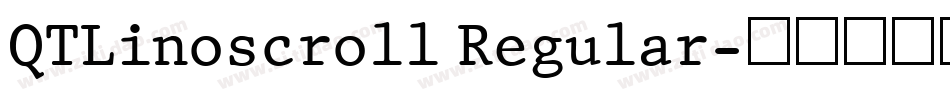 QTLinoscroll Regular字体转换